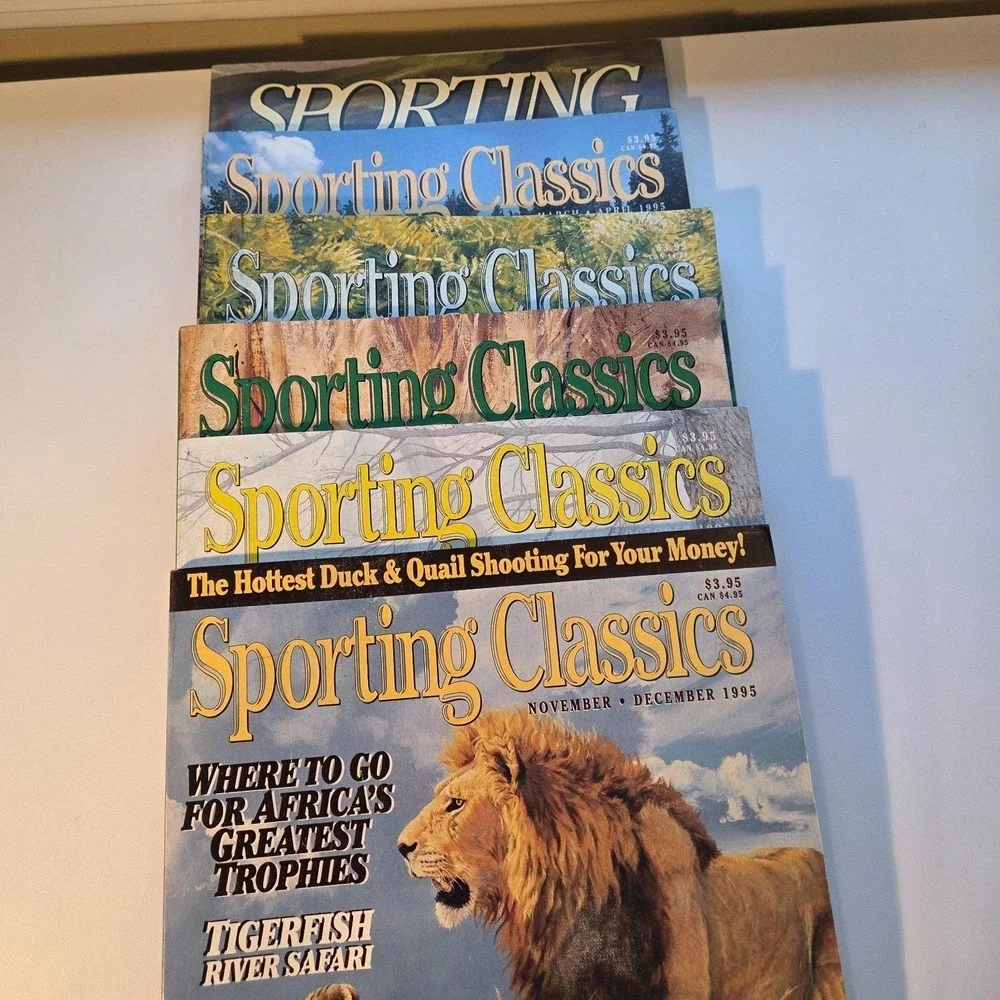 Sporting Classics Magazine 1995 Lot Of 6 Hunting & Fishing Collectible‎